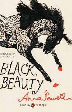 Black Beauty: (Penguin Classics Deluxe Edition)