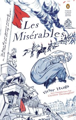 Les Miserables: (Penguin Classics Deluxe Edition)