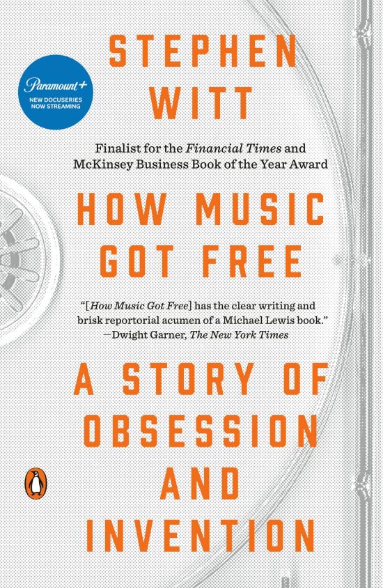 A Story of Obsession and Invention: How Music Got Free
