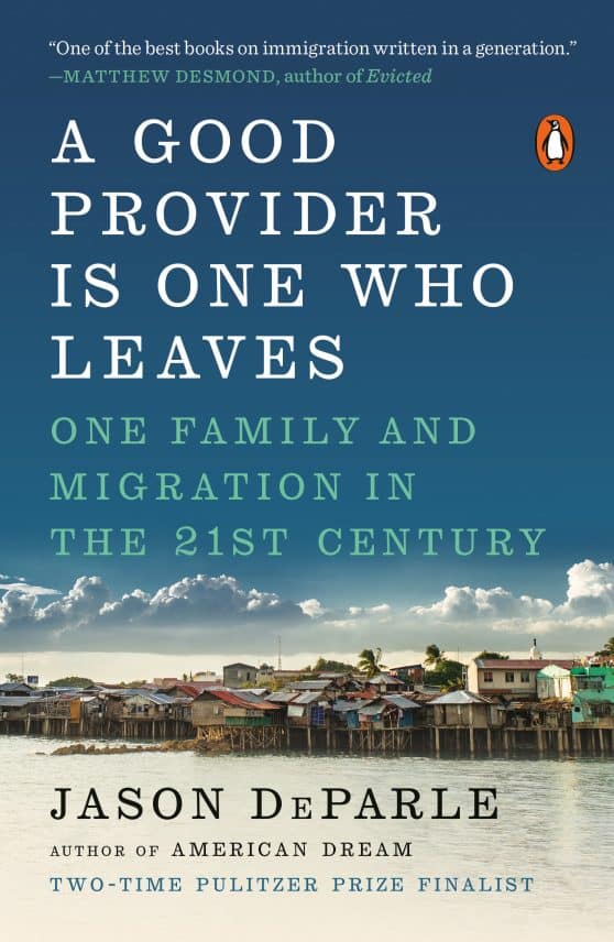 One Family and Migration in the 21st Century: A Good Provider Is One Who Leaves