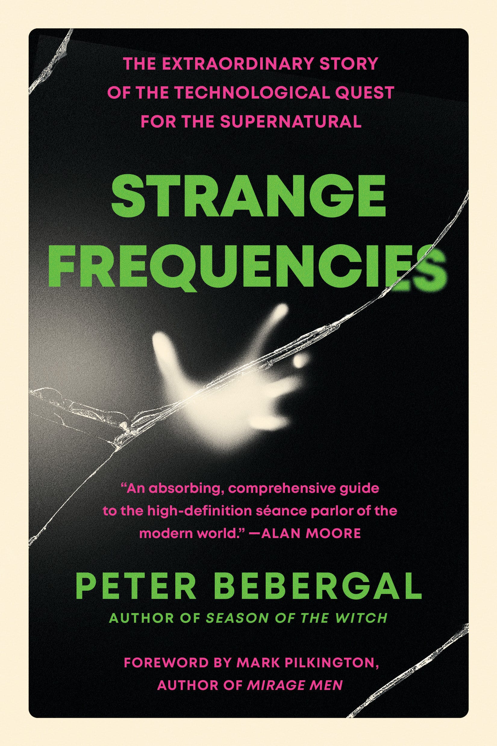 9780143111832 Strange Frequencies: The Extraordinary Story of the Technological Quest for the Supernatural