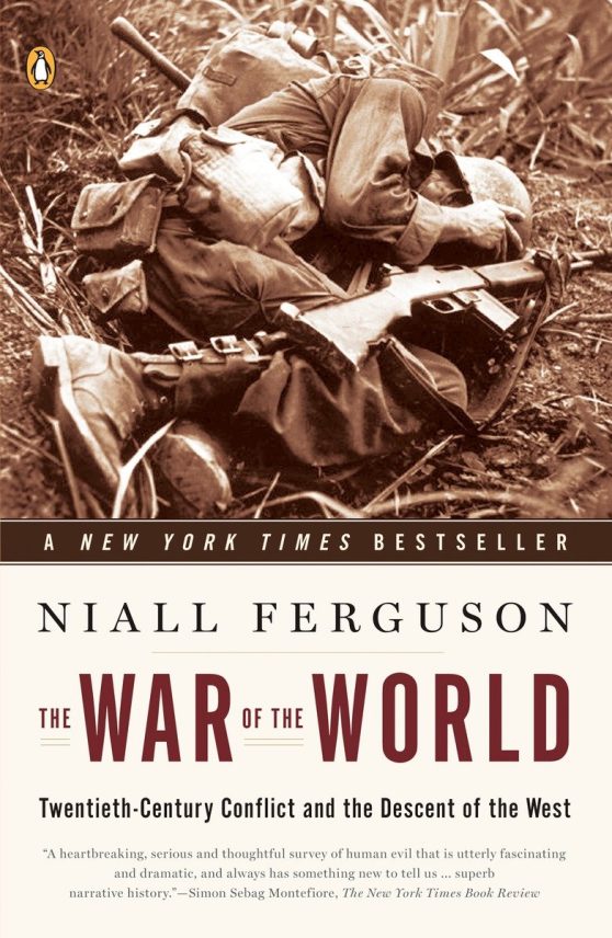 Twentieth-Century Conflict and the Descent of the West: The War of the World