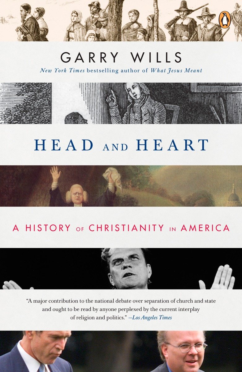 9780143114079 Head and Heart: A History of Christianity in America