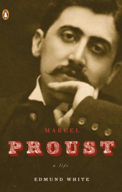 Marcel Proust: A Life