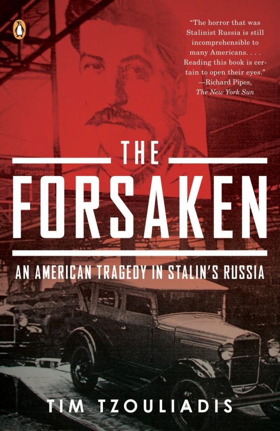 An American Tragedy in Stalin's Russia: The Forsaken