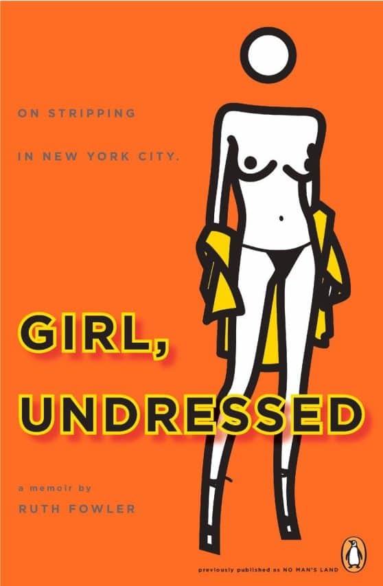 On Stripping in New York City: Girl, Undressed