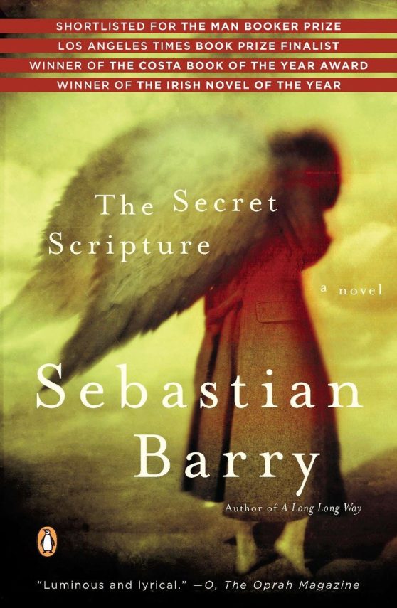A Novel: The Secret Scripture