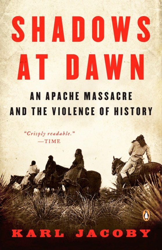 An Apache Massacre and the Violence of History: Shadows at Dawn