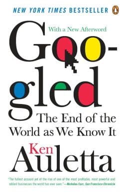 Googled: The End of the World As We Know It