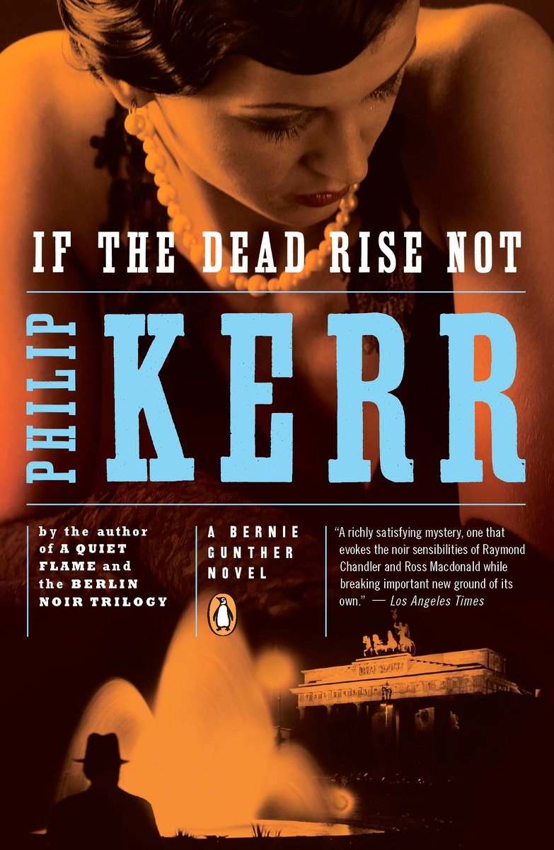 9780143118534 If the Dead Rise Not: A Bernie Gunther Novel