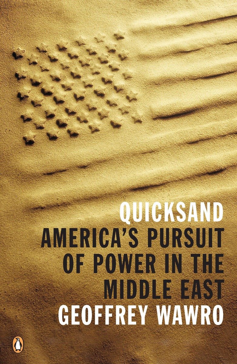 9780143118831 Quicksand: America's Pursuit of Power in the Middle East