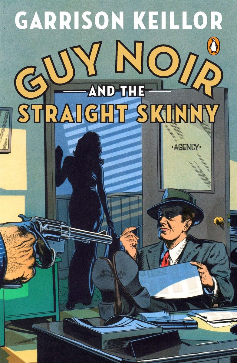 9780143120810 Guy Noir and the Straight Skinny