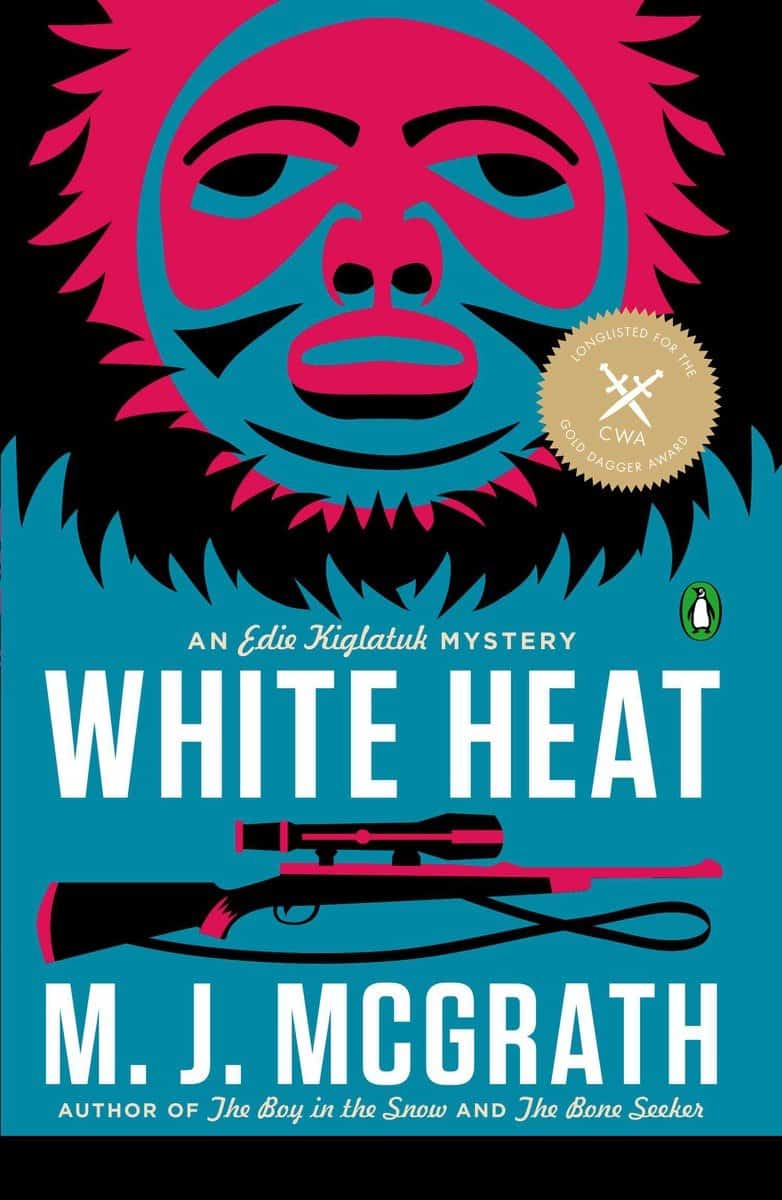 9780143120964 White Heat: The First Edie Kiglatuk Mystery