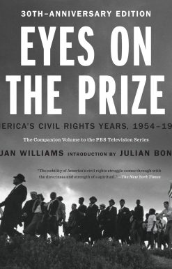 Eyes on the Prize: America's Civil Rights Years, 1954-1965