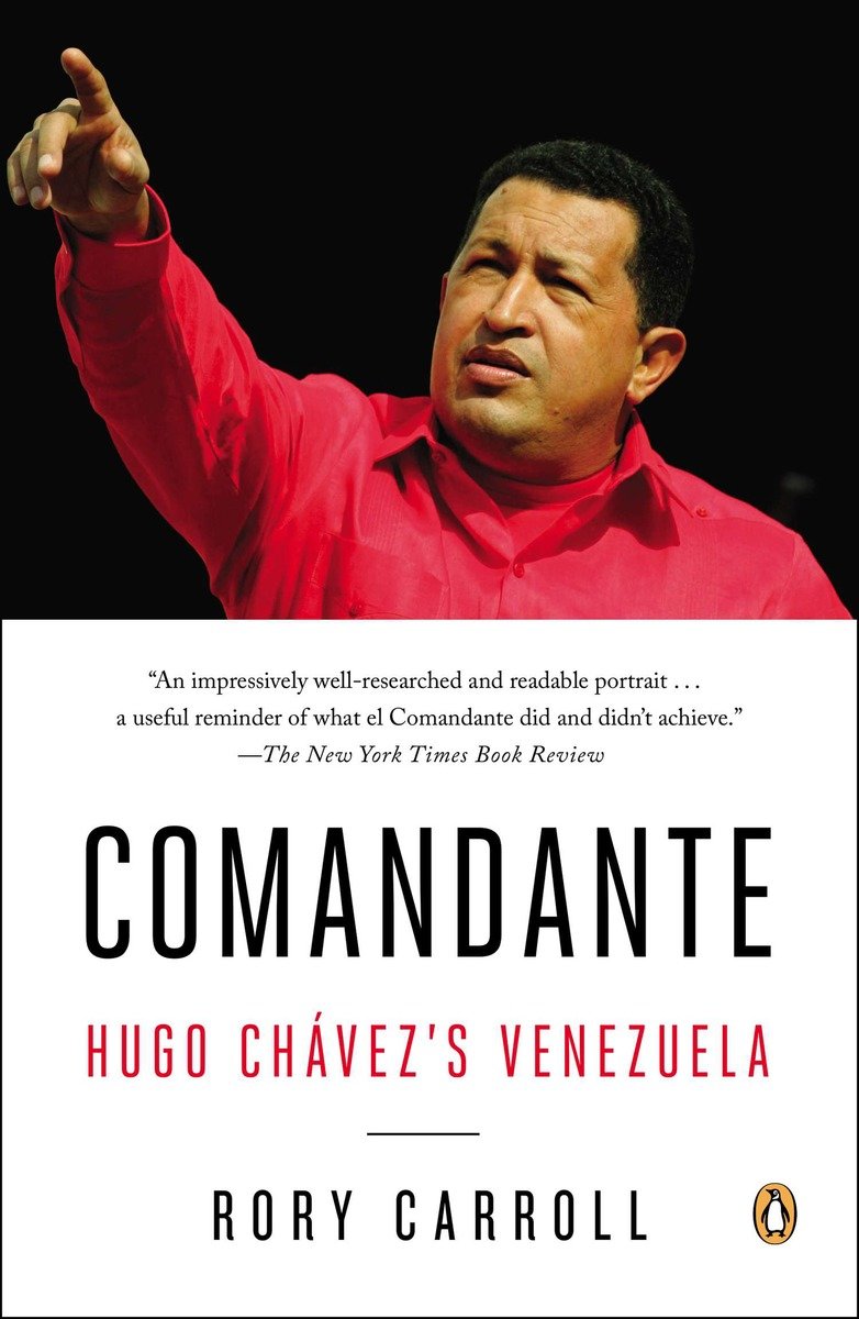 9780143124887 Comandante: Hugo Chávez's Venezuela