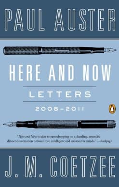 Here and Now: Letters 2008-2011