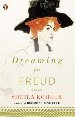 Dreaming for Freud: A Novel