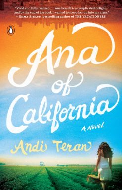 Ana of California: A Novel