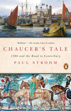 Chaucer's Tale: 1386 and the Road to Canterbury