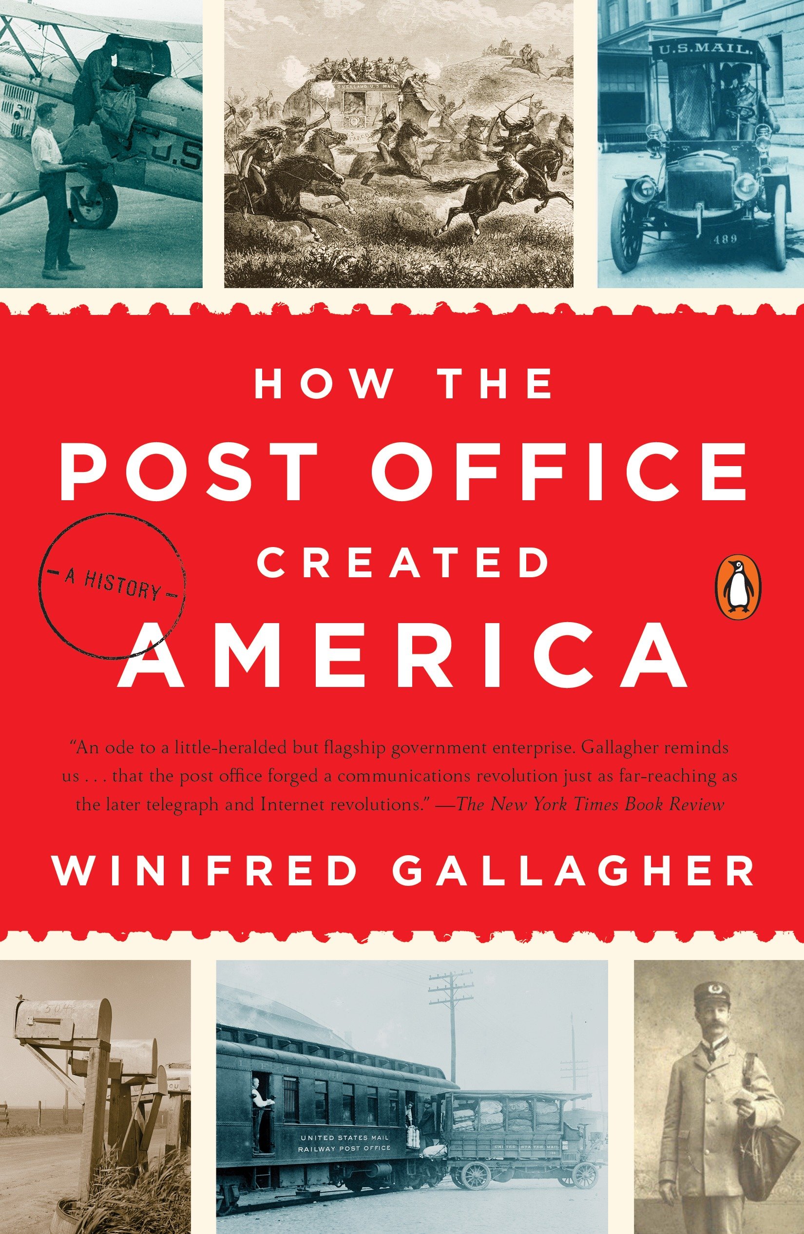 9780143130062 How the Post Office Created America: A History