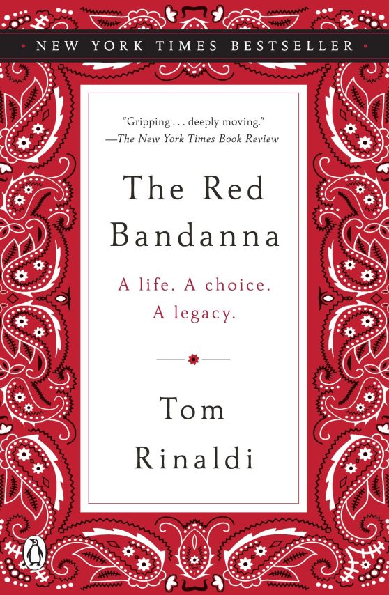 A Life. A Choice. A Legacy.: The Red Bandanna