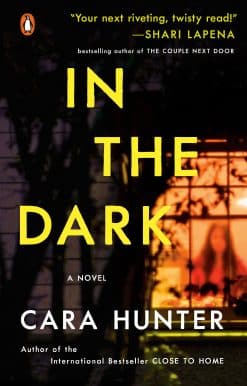 In the Dark: A Novel