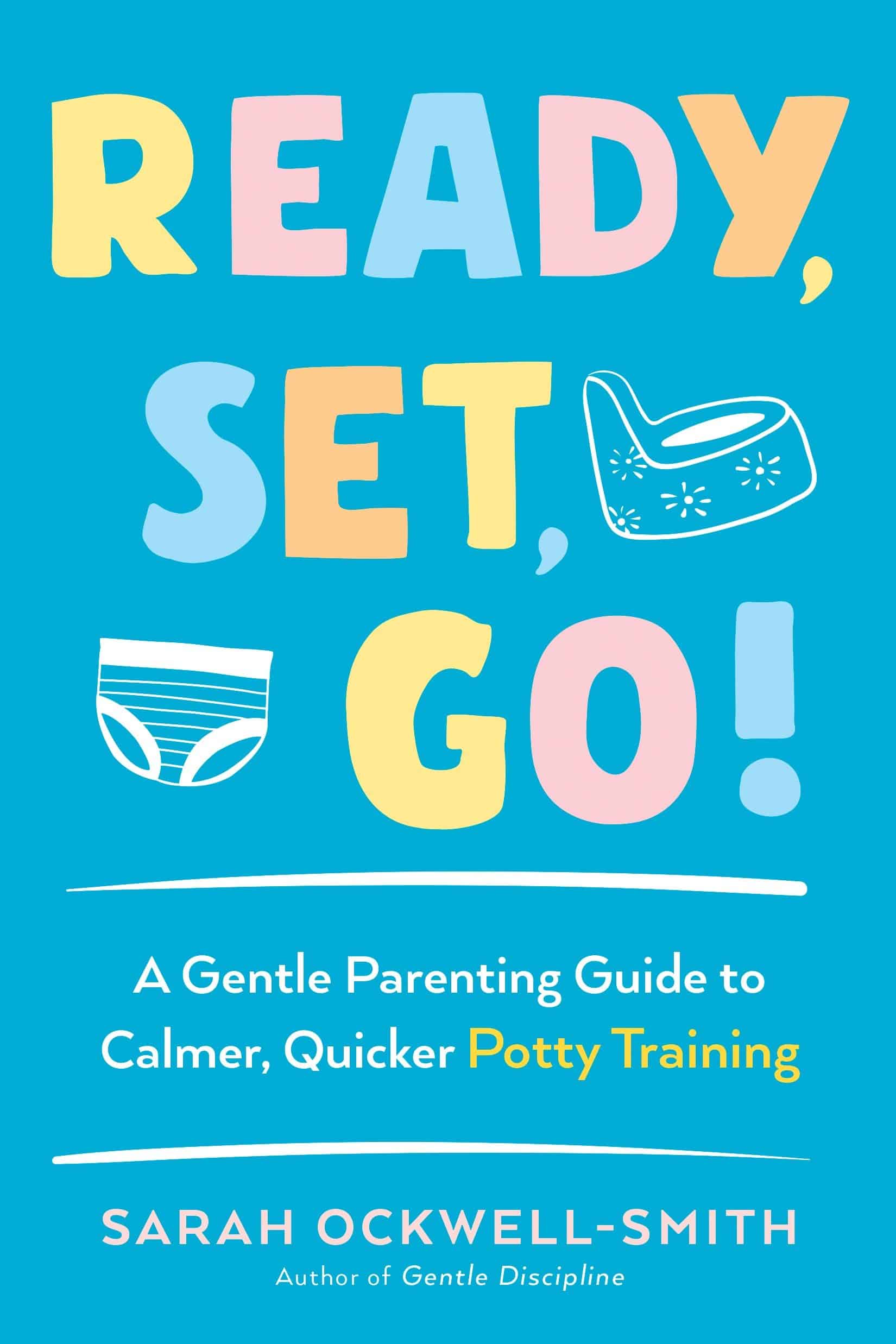 9780143131908 Ready, Set, Go!: A Gentle Parenting Guide to Calmer, Quicker Potty Training