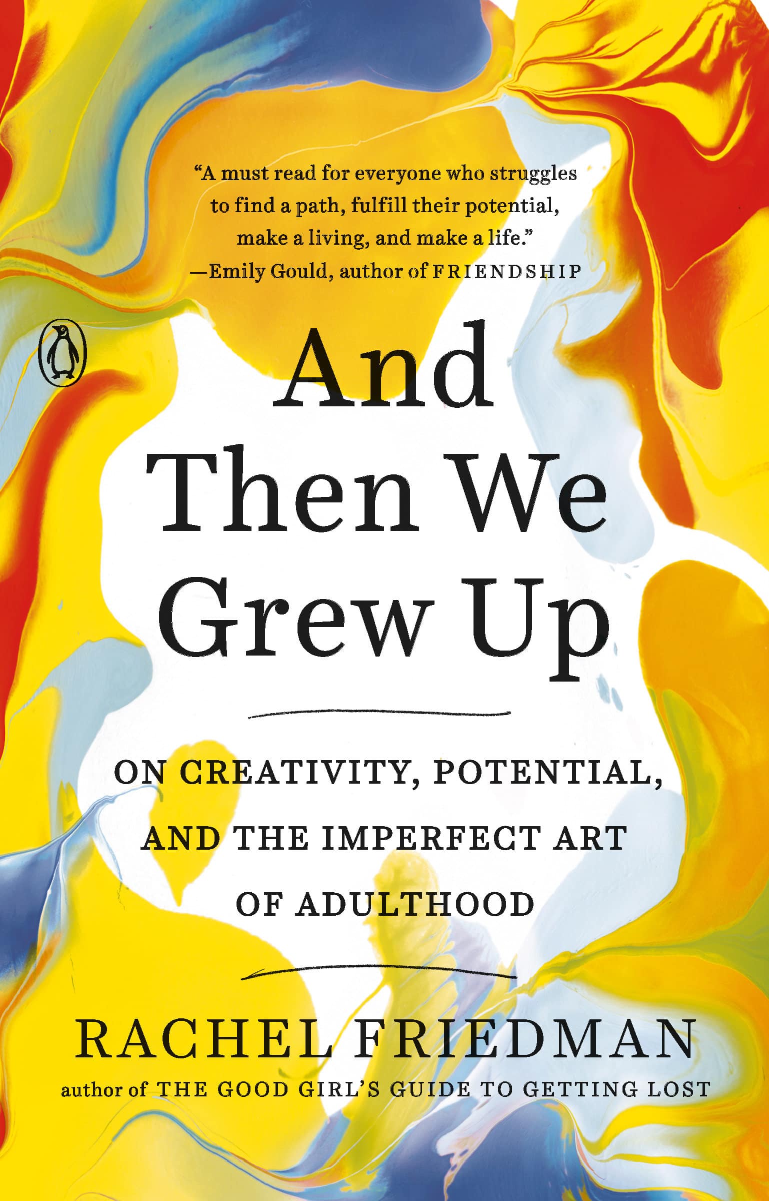 9780143132127 And Then We Grew Up: On Creativity, Potential, and the Imperfect Art of Adulthood