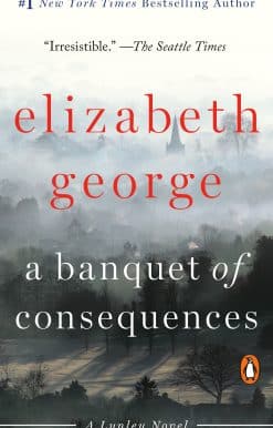 A Lynley Novel: A Banquet of Consequences