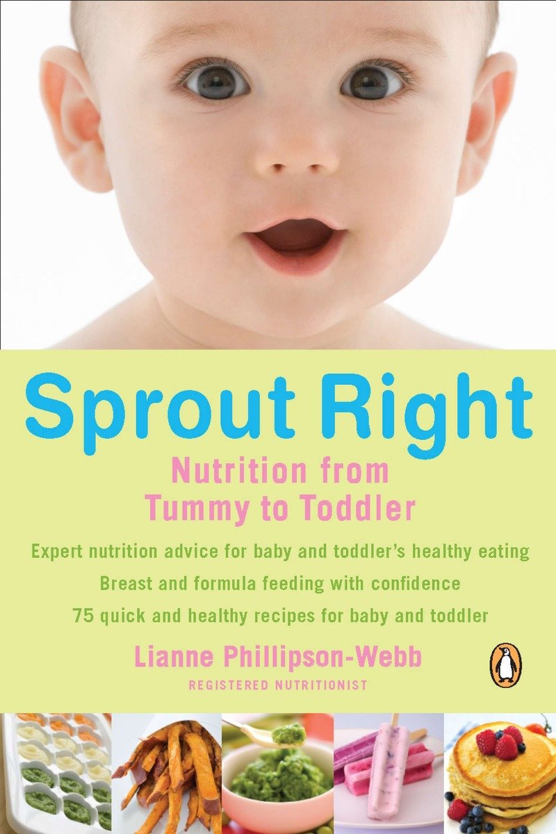 9780143173502 Nutrition From Tummy To Toddler: Sprout Right