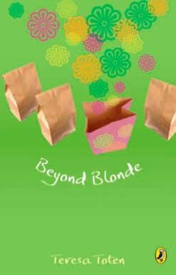 Beyond Blonde: Book Three Of The Series
