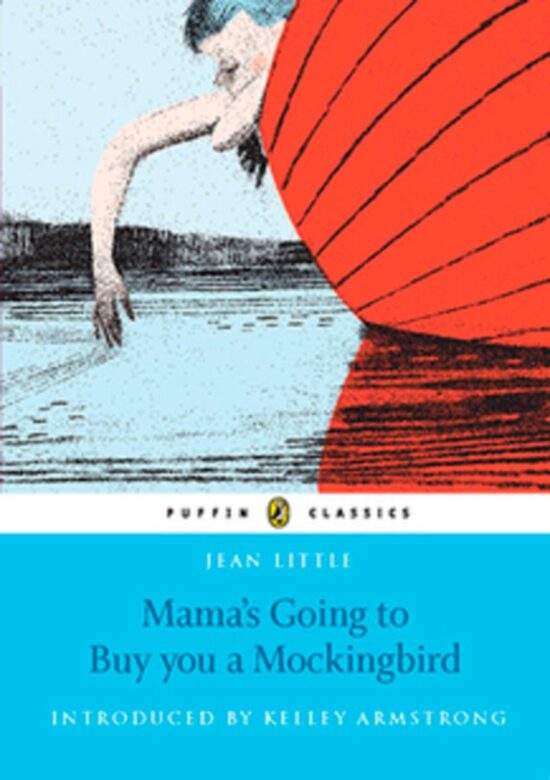 Mama's Going To Buy You a Mockingbird: Puffin Classics Edition
