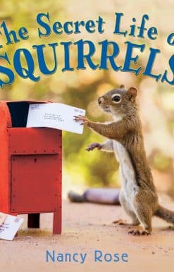 The Secret Life of Squirrels