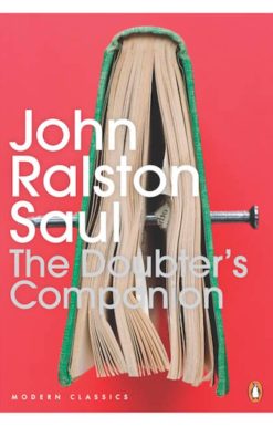 Doubters Companion: A Dictionary Of Aggressive Common Sense