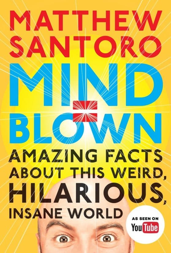 Amazing Facts About This Weird, Hilarious, Insane World: Mind = Blown