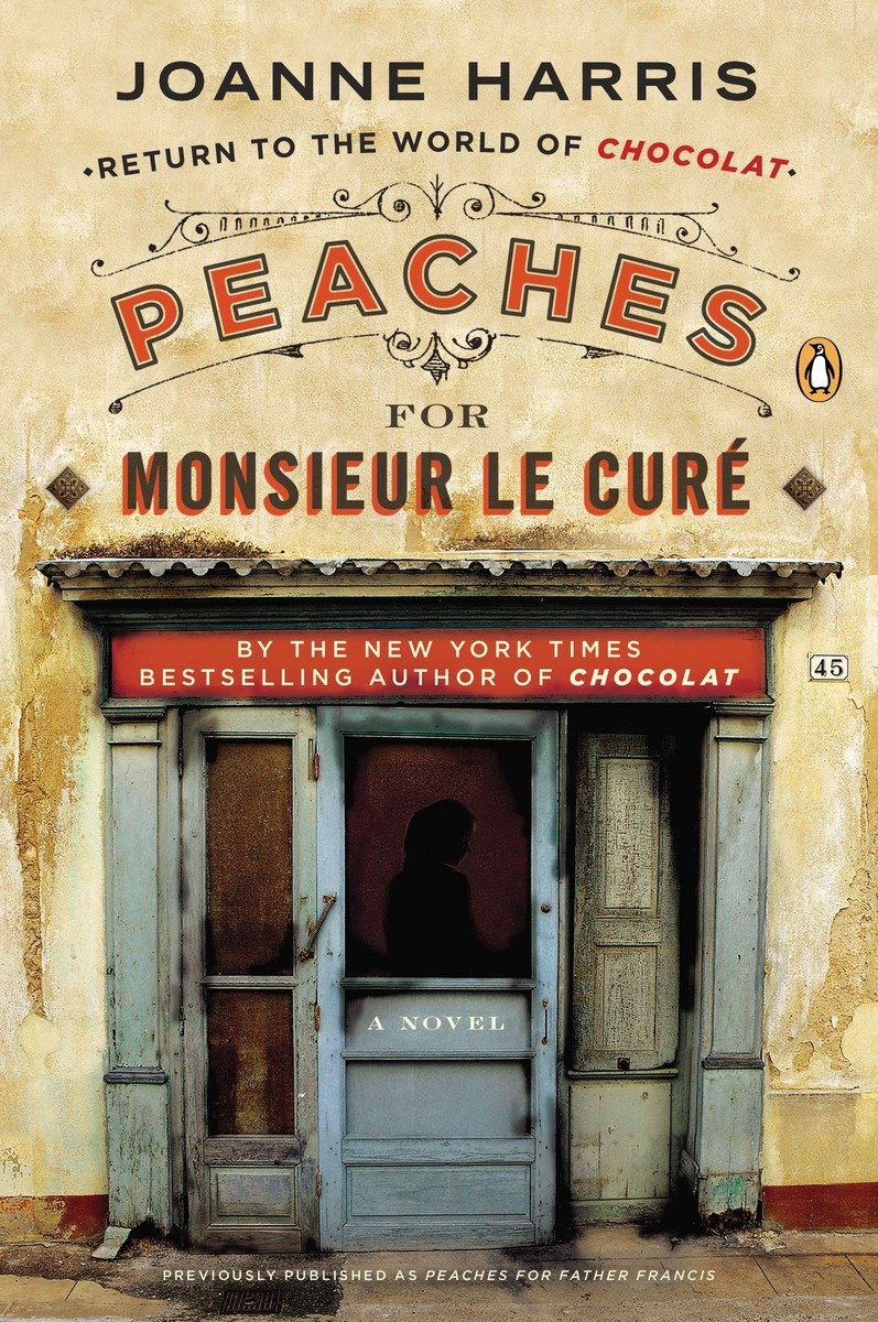9780147509789 Peaches for Monsieur le Curé: A Novel