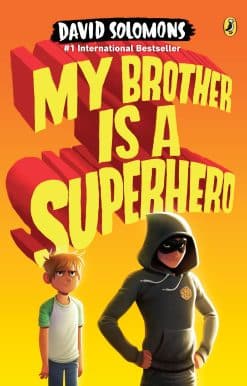 My Brother Is a Superhero