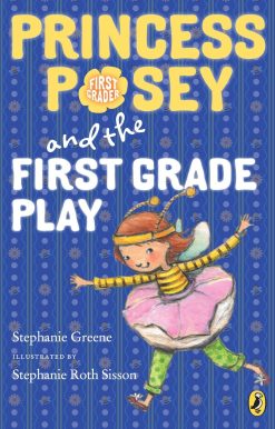 Princess Posey and the First Grade Play