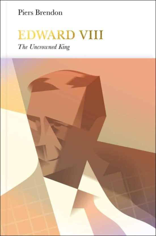 The Uncrowned King: Edward VIII (Penguin Monarchs)