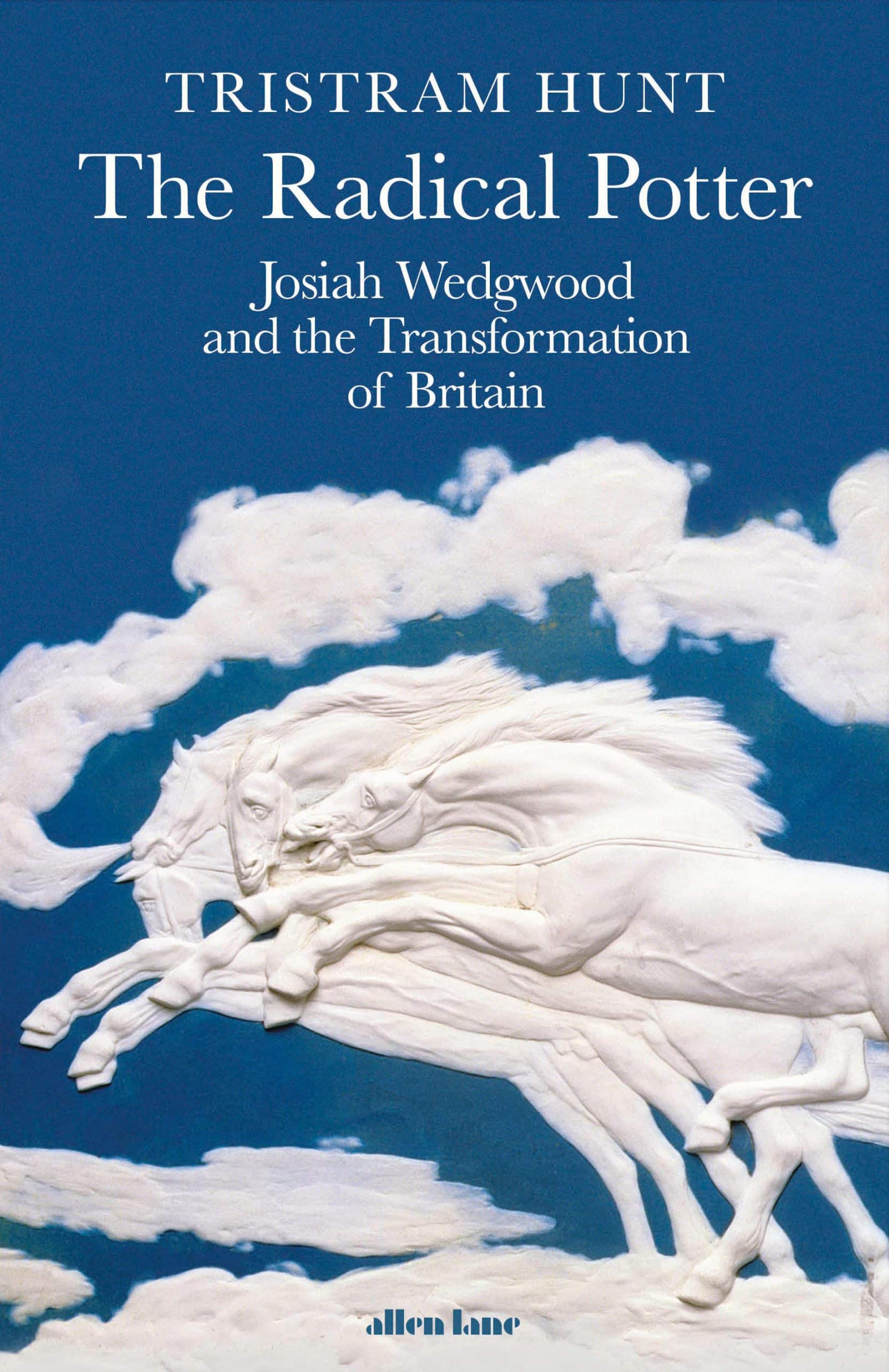 9780241287897 The Radical Potter: Josiah Wedgwood and the Transformation of Britain