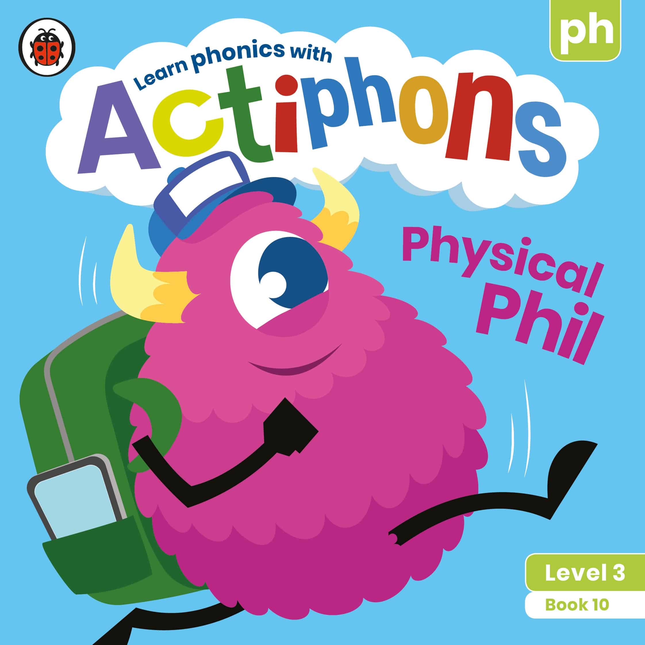 Actiphons Level 3 Book 10 Physical Phil: Learn phonics and get active with Actiphons! 1 Actiphons Level 3 Book 10 Physical Phil: Learn phonics and get active with Actiphons!