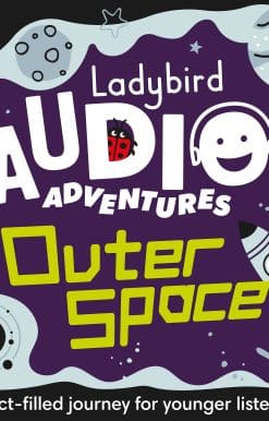 Ladybird Listens - Space: Ladybird Audio Adventures