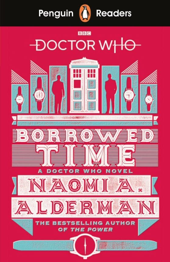 Penguin Readers Level 5: Doctor Who: Borrowed Time