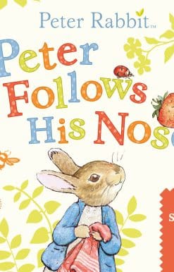 Peter Follows His Nose (Scratch): Scratch and Sniff Book
