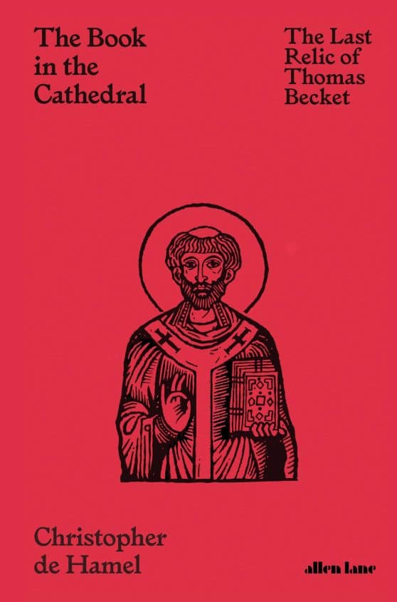 The Last Relic of Thomas Becket: The Book in the Cathedral