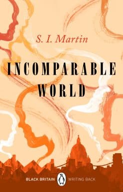 Incomparable World: A collection of rediscovered works celebrating Black Britain curated by Booker Prize-winner Bernardine Evaristo
