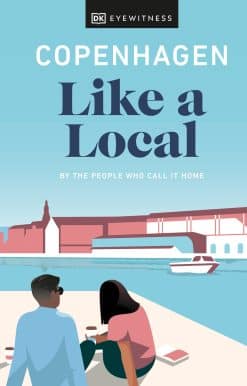 Copenhagen Like a Local: By the people who call it home