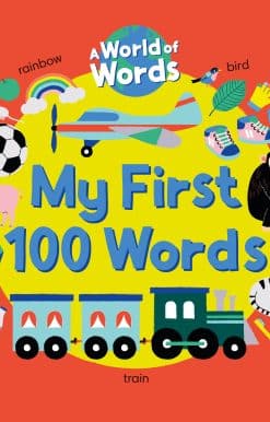 A World of Words: My First 100 Words