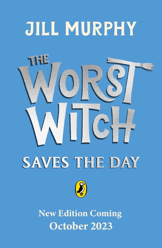 The Worst Witch Saves the Day: