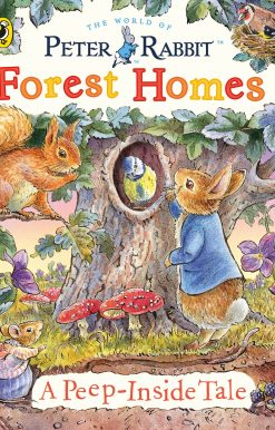 Peter Rabbit: Animal Homes A Peep-Inside Tale